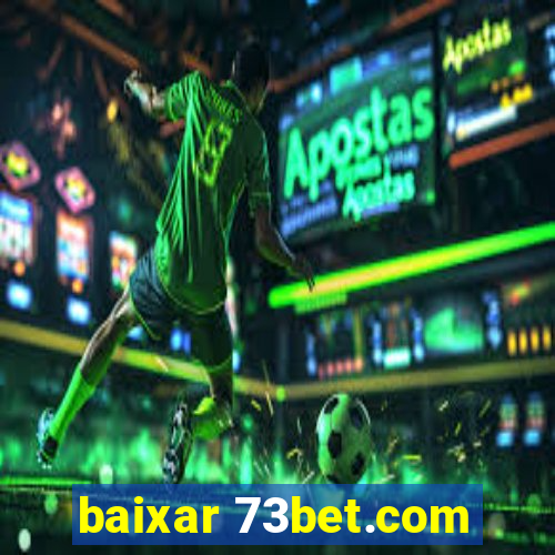 baixar 73bet.com